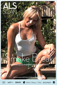 Smoke Break - Alexa Diamond - Tanner Mayes
