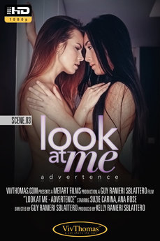 Look At Me Episode 3 - Advertence - Suzie Carina - Ana Rose