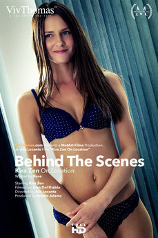 Behind The Scenes: Kira Zen On Location - Kira Zen