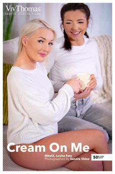 Cream On Me - MitziX - Lovita Fate