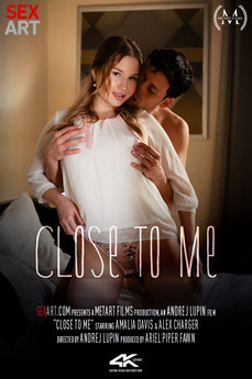 Close To Me - Alex Charger - Amalia Davis