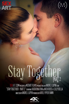 Stay Together Part 2 - Nick Ross - Matt Ice - Lilly Bella - Katarina Rina
