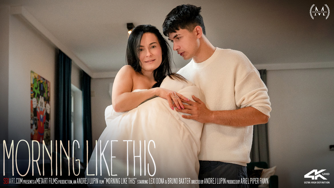 SexArt-Lexi Dona, Bruno Baxter-Morning Like This